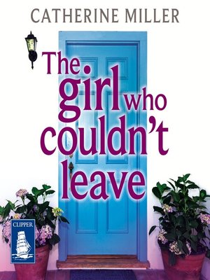 cover image of The Girl Who Couldn't Leave